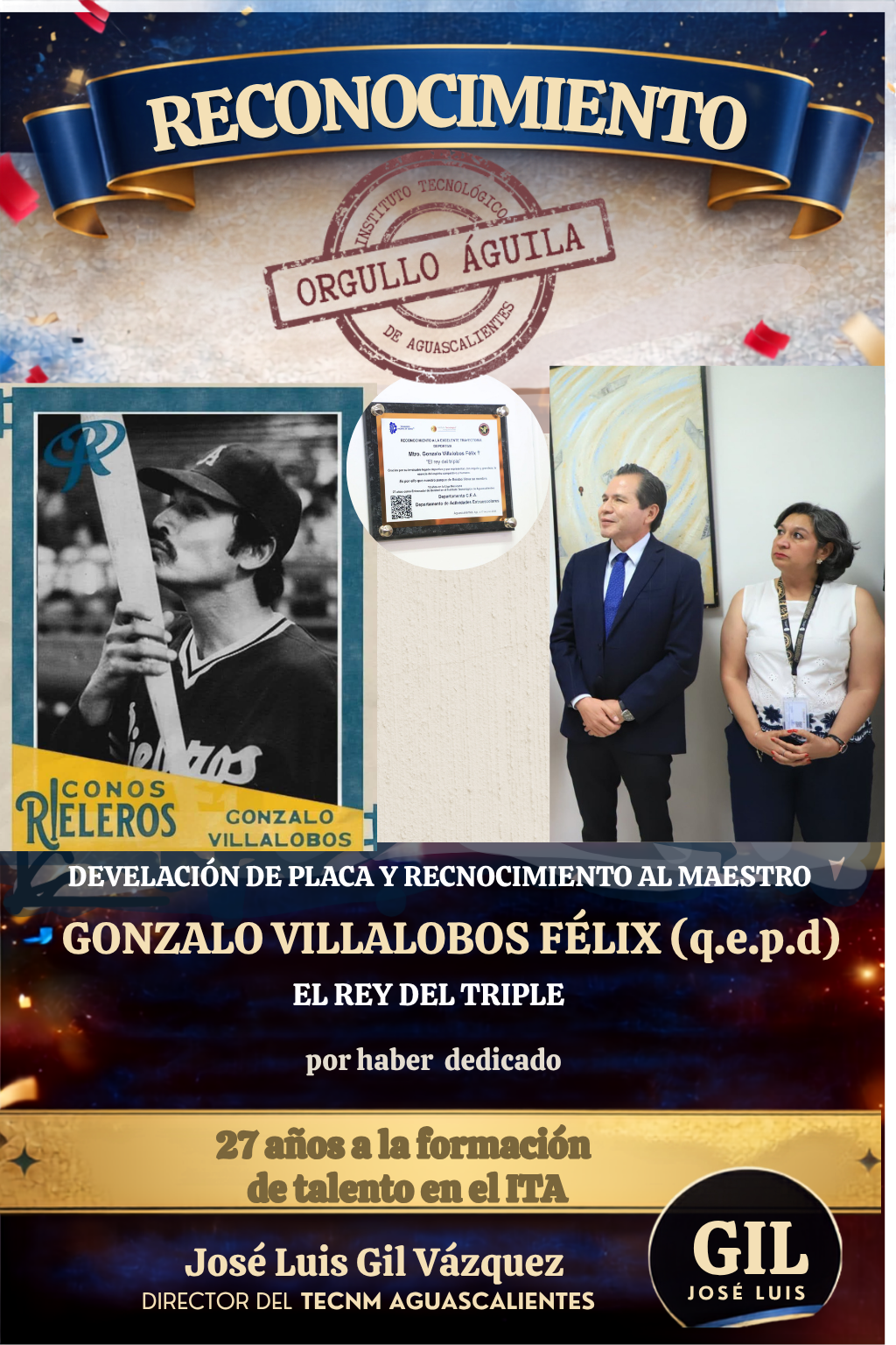 2026, Reconocimiento póstumo al Rey del Triple, Mtro. Gonzalo Villalobos Félix , quien dedicó 27 años formando talento